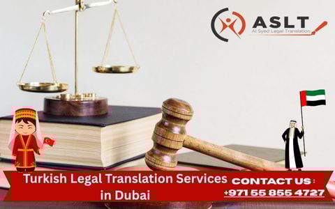 Dubai’de Türkçe Hukuki Tercüme Hizmetleri